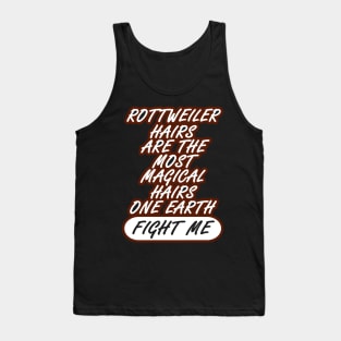 Rottweiler Hair Dog Puppies Animal Lover Saying Tank Top